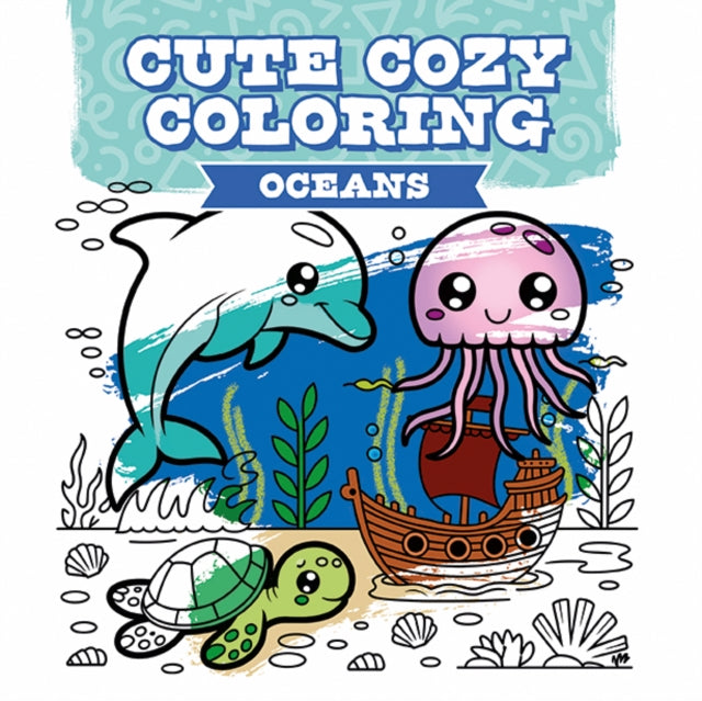 Book cover of: Cute Cozy Coloring: Oceans