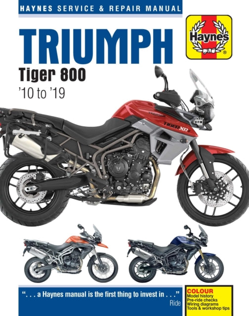 Book cover of: Triumph Tiger 800 (10 -19). By: Editors of Haynes Manuals