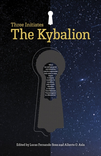 Book cover of: Kybalion, The. By: Lucas Fernando Sosa