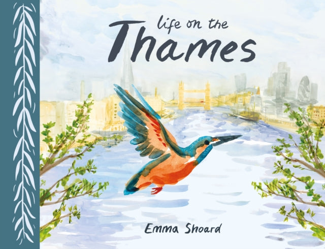 Book cover of: Life on the Thames. By: Emma Shoard