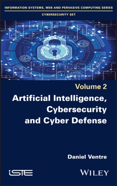Book cover of: Artificial Intelligence, Cybersecurity and Cyber Defence. By: Daniel Ventre