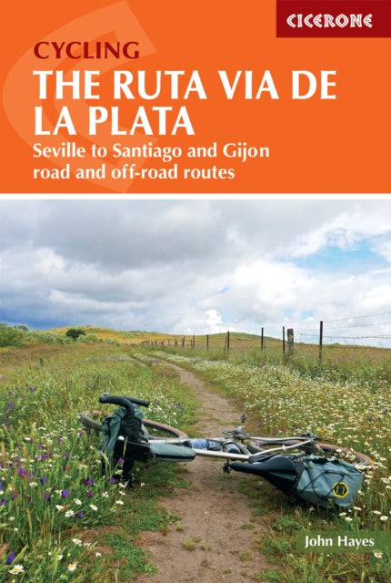 Book cover of: Cycling the Ruta Via de la Plata. By: John Hayes