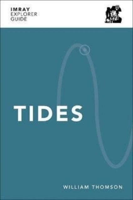 Book cover of: Imray Explorer Guide - Tides