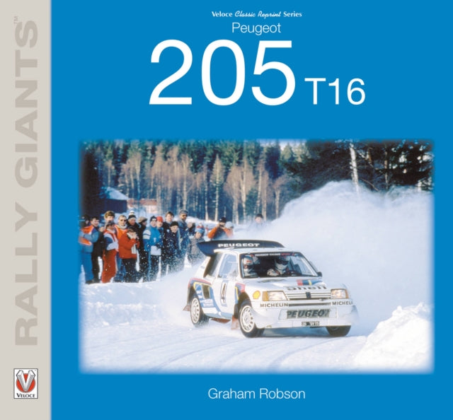 Book cover of: Peugeot 205 T16. By: Graham Robson