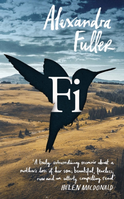 Book cover of: Fi. By: Alexandra Fuller