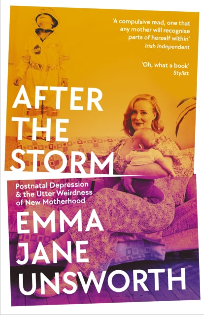 Book cover of: After the Storm. By: Emma Jane Unsworth