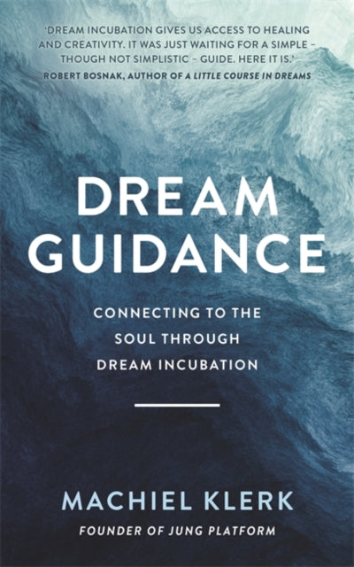 Book cover of: Dream Guidance. By: Machiel Klerk