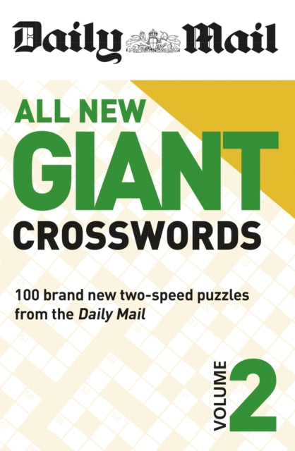 Book cover of: Daily Mail All New Giant Crosswords 2. By: The Daily Mail DMG Media Ltd