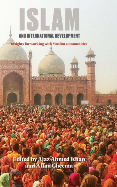 Book cover of: Islam and International Development. By: Ajaz Ahmed Khan