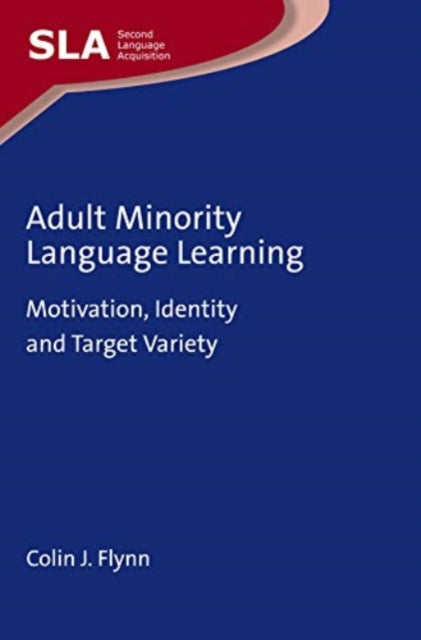 Book cover of: Adult Minority Language Learning. By: Colin J. Flynn