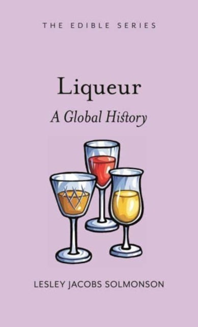 Book cover of: Liqueur. By: Lesley Jacobs Solmonson