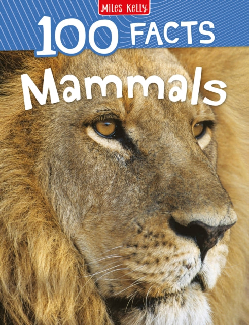 Book cover of: 100 Facts Mammals