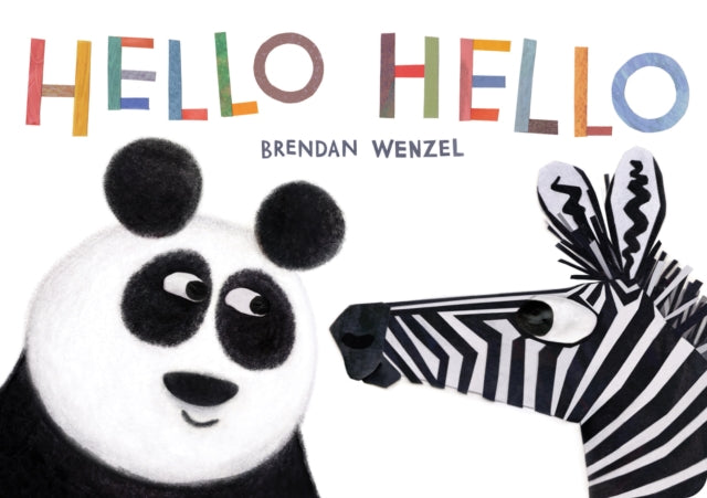 Book cover of: Hello Hello. By: Brendan Wenzel