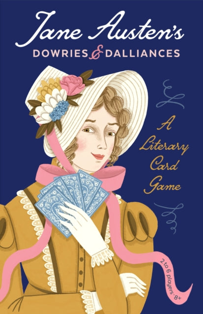 Book cover of: Jane Austen's Dowries & Dalliances: A Literary Card Game