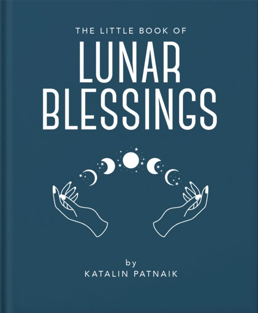Book cover of: Little Book of Lunar Blessings. By: Katalin Patnaik