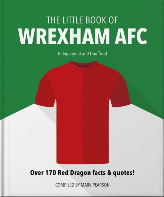 Book cover of: Little Book of Wrexham AFC. By: Pearson, Mark