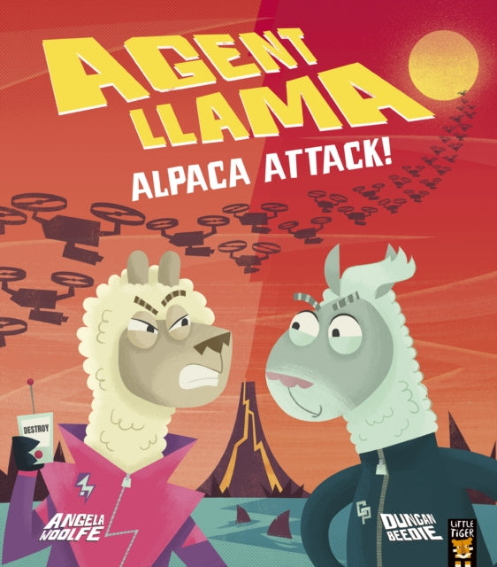 Book cover of: Agent Llama: Alpaca Attack!. By: Angela Woolfe