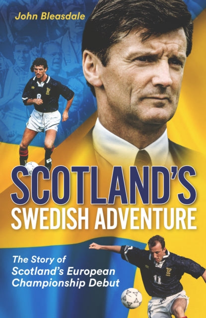 Book cover of: Scotland's Swedish Adventure. By: John Bleasdale