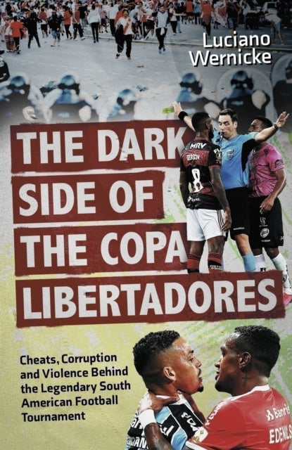 Book cover of: Dark Side of the Copa Libertadores