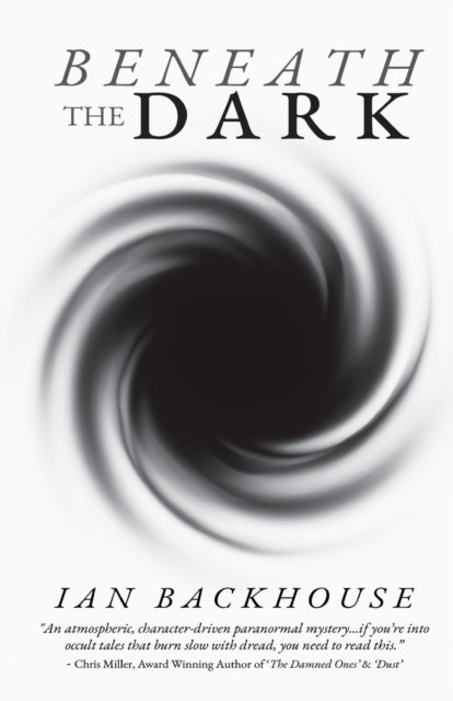 Book cover of: Beneath the Dark. By: Ian Backhouse
