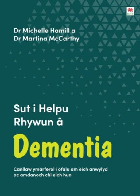 Book cover of: Darllen yn Well: Sut i Helpu Rhywun a Dementia