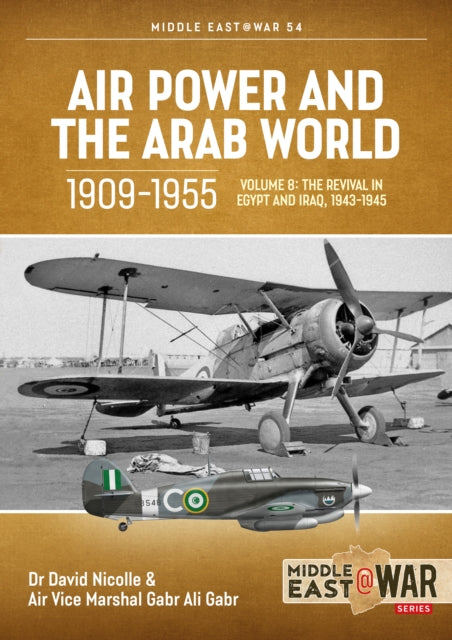 Book cover of: Air Power and the Arab World 1909-1955. By: David Nicolle