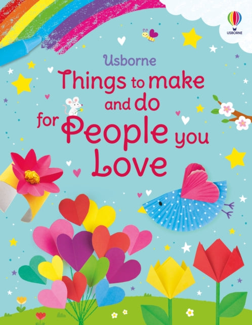 Book cover of: Things to Make and Do for People You Love. By: NOLAN, KATE