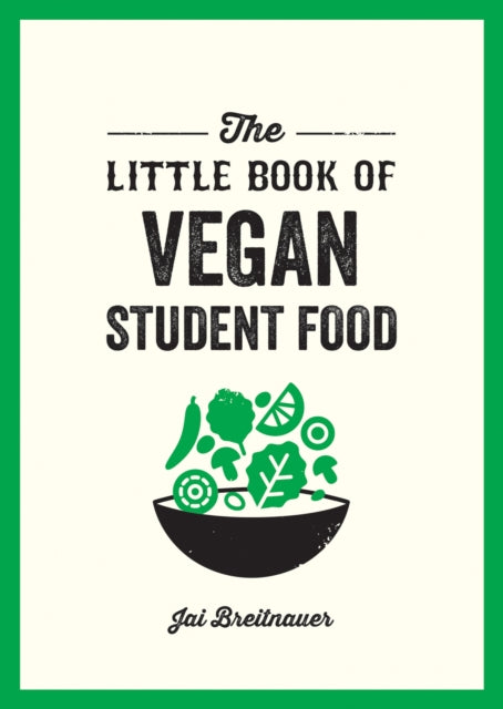 Book cover of: Little Book of Vegan Student Food. By: Alexa Kaye