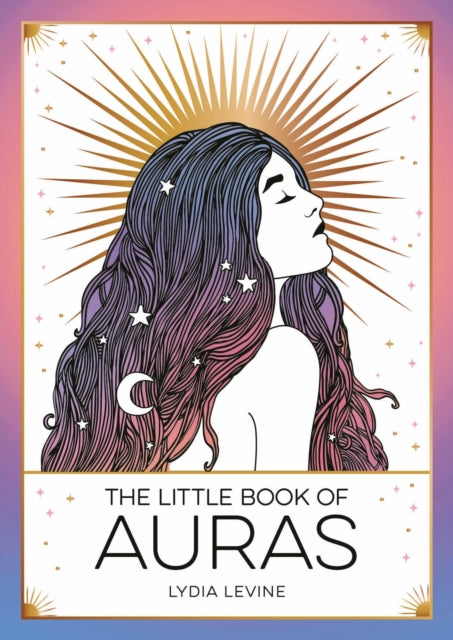 Book cover of: Little Book of Auras. By: Lydia Levine