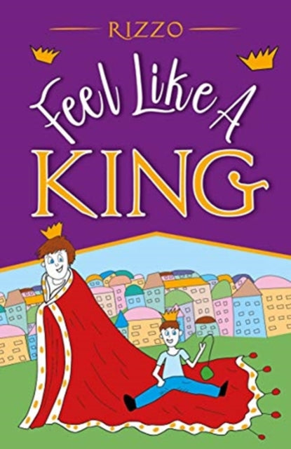 Book cover of: Feel Like a King