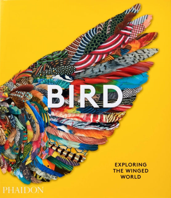 Book cover of: Bird. By: Phaidon Editors