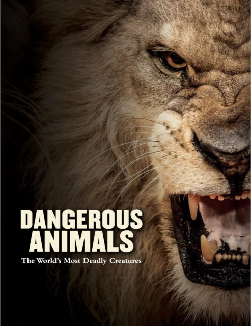 Book cover of: Dangerous Animals. By: Tom Jackson