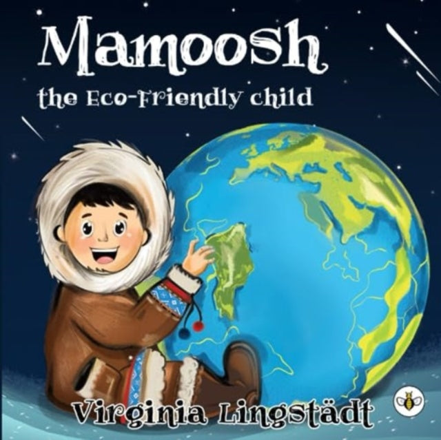 Book cover of: MAMOOSH THE ECO-FRIENDLY CHILD