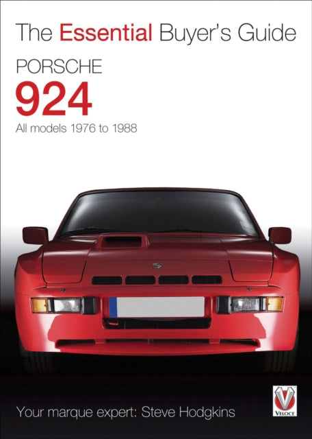 Book cover of: Porsche 924 - All Models 1976 to 1988