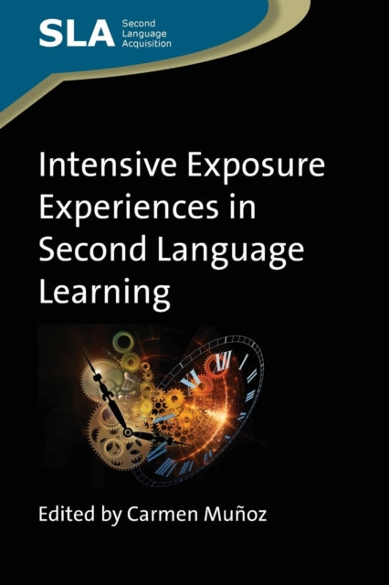 Book cover of: Intensive Exposure Experiences in Second Language Learning. By: Carmen Muñoz