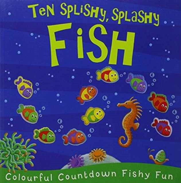 Book cover of: Ten Splishy, Splashy Fish