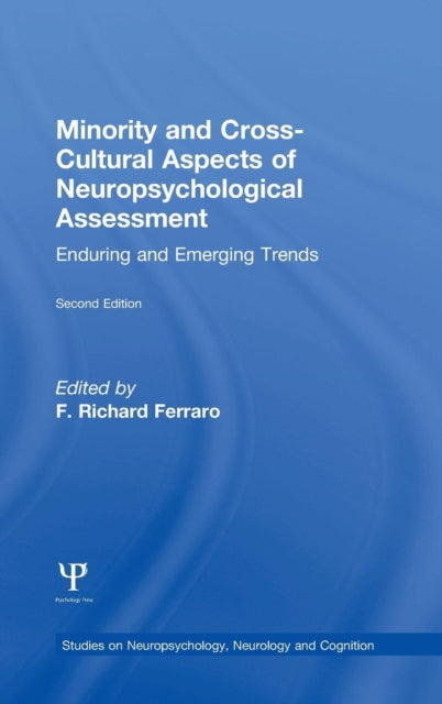 Book cover of: Minority and Cross-Cultural Aspects of Neuropsychological Assessment. By: F. Richard Ferraro