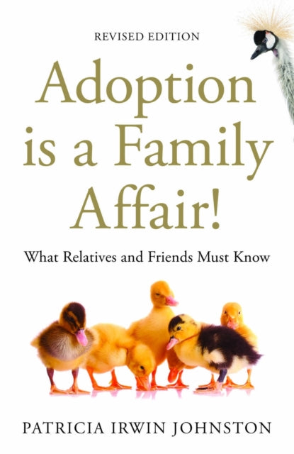 Book cover of: Adoption Is a Family Affair!. By: Patricia Irwin Johnston