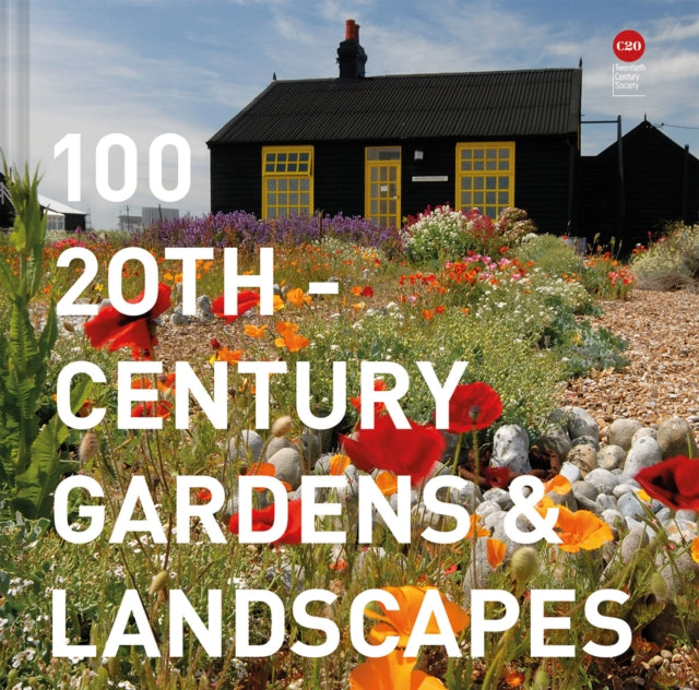 Book cover of: 100 20th-Century Gardens and Landscapes. By: Twentieth Century Society