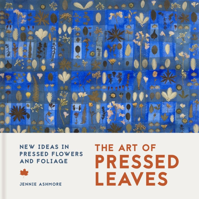 Book cover of: Art of Pressed Leaves. By: Jennie Ashmore