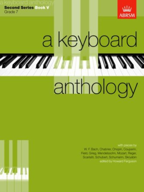 Book cover of: Keyboard Anthology, Second Series, Book V. By: Howard Ferguson
