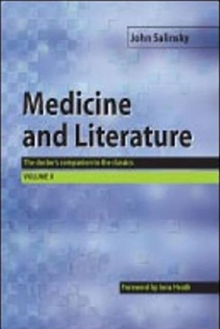 Book cover of: Medicine and Literature, Volume Two. By: John Salinsky