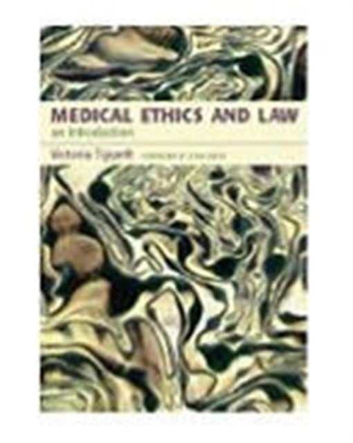 Book cover of: Medical Ethics And Law. By: Victoria Tippett