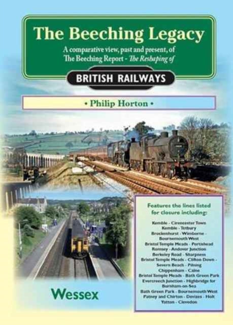 Book cover of: Beeching Legacy. By: Philip Horton