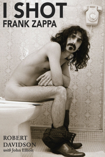 Book cover of: I Shot Frank Zappa