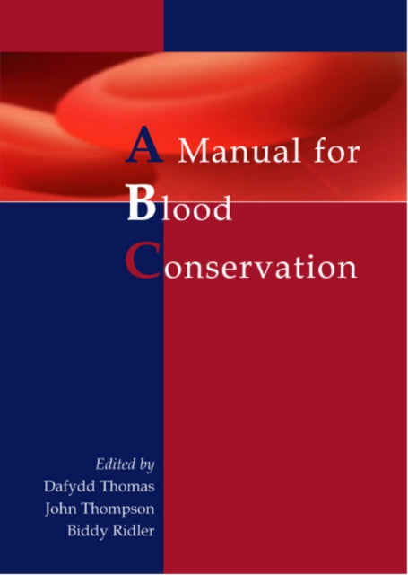 Book cover of: manual for blood conservation. By: Ridler Biddy
