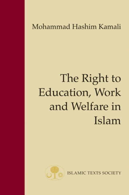 Book cover of: Right to Education, Work and Welfare in Islam