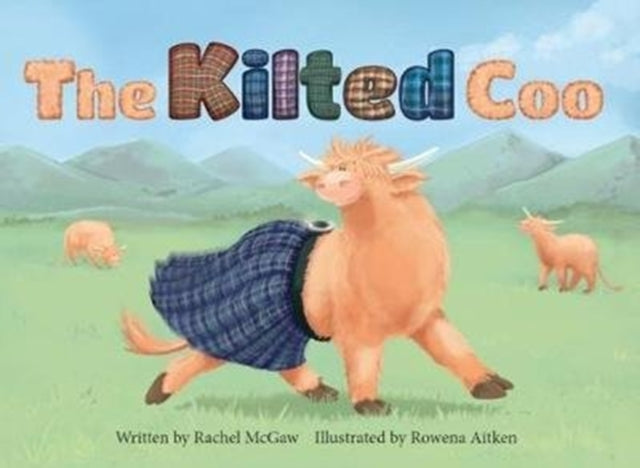 Book cover of: Kilted Coo. By: Rachel McGaw