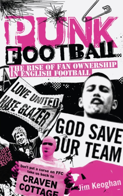 Book cover of: Punk Football. By: Jim Keoghan