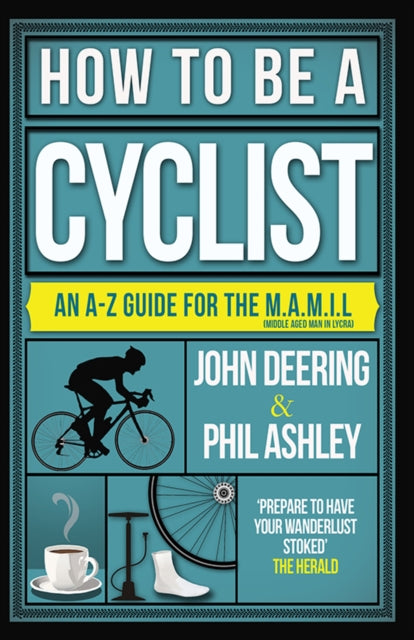 Book cover of: How to be a Cyclist. By: John Deering